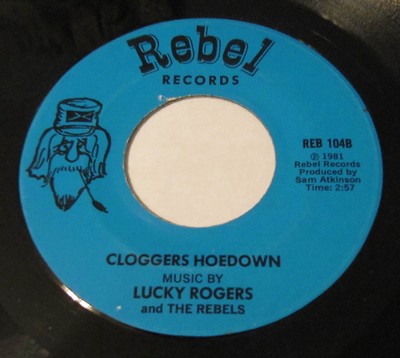 LUCKY ROGERS & The REBELS - Little Liza/Cloggers Hoedown 45 REBEL 1048 country
