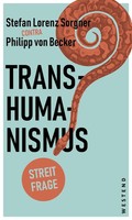 Transhumanismus | Stefan Lorenz Sorgner (U. A.) | Taschenbuch | Streitfragen