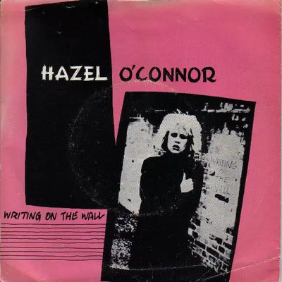 Hazel OConnor Writing On The Wall / Big Brother Vinyl Single 7inch NEAR MINT