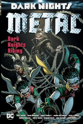Grant Morrison Dark Nights: Metal: Dark Knights Rising