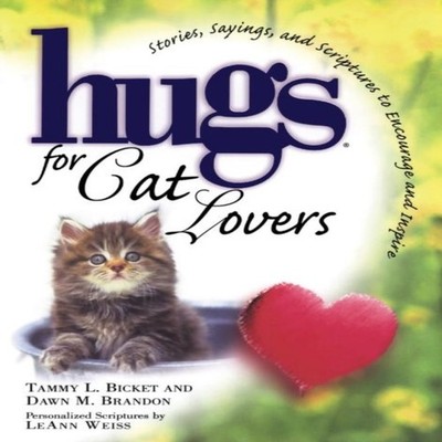 Hugs for Cat Lovers Tammy L. Bicket Paperback Simon Schuster