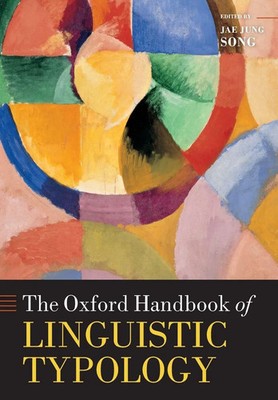 The Oxford Handbook of Linguistic Typology Jae Jung Song Taschenbuch Englisch