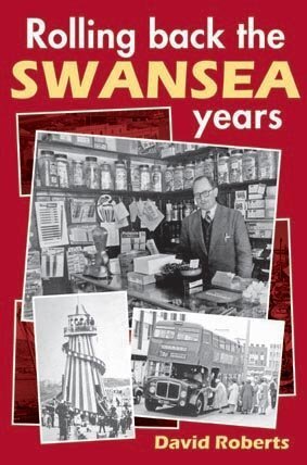 Rolling Back the Swansea Years: Part 17 Roberts, David