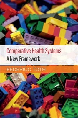 Comparative Health Systems: A New Framework (Paperback or Softback)