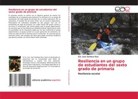 Eric Jose Gamboa Ruiz | Resiliencia En Un Grupo De Estudiantes Del Sexto...