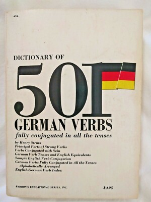 Dictionary of 501 German Verbs fully conjugated in all tenses by Henry Strutz 