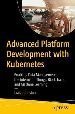 Craig Johnston | Advanced Platform Development with Kubernetes | Taschenbuch