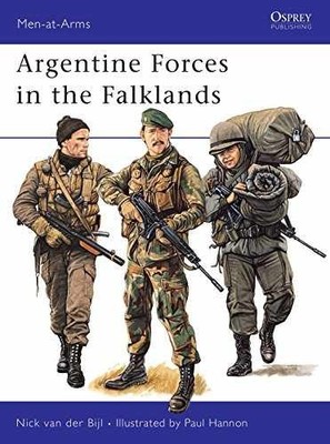 Argentine Forces in the Falklands - Paperback, by Bijl Nick van - Acceptable