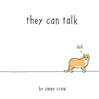 They Can Talk: A Collection of Comics about Animals (Fun Gifts for Animal Lo...