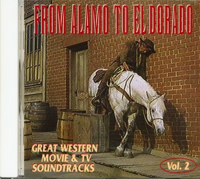 Various - Western - From Alamo To El Dorado - Great Western, Movie & TV Sound...
