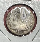 1876 US Seated LIBERTY SILVER Dime! Old US Coin!