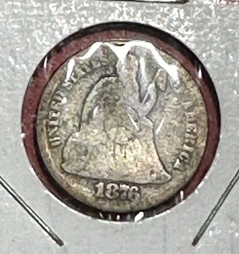 1876 US Seated LIBERTY SILVER Dime! Old US Coin!