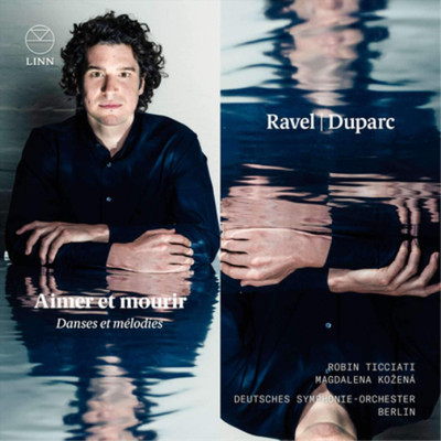 Maurice Ravel Ravel/Duparc: Aimer Et Mourir: Danses Et Melodies (CD) Album