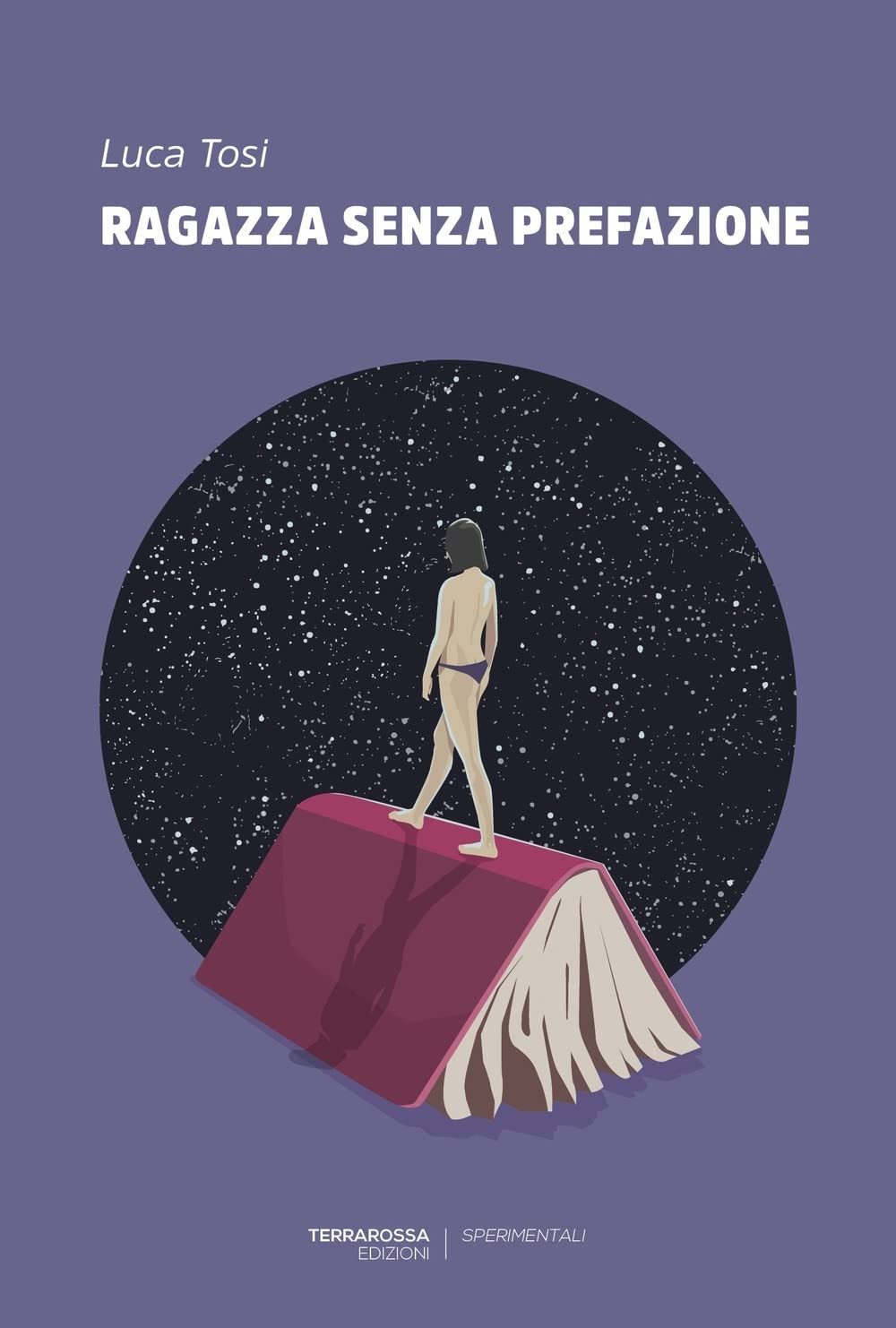 Luca Tosi Ragazza senza prefazione (Мягкая обложка) (ИМПОРТ ИЗ Великобритании)