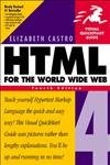 HTML 4 for the World Wide Web, Fourth Edition - paperback Castro, Elizabeth