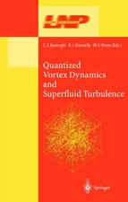 C. F. Barenghi (u. a.) | Quantized Vortex Dyn...