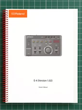 Roland E-4 — Owners Manual User Guide Instructions — 41 Pages — USA Made