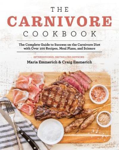 Maria Emmerich Craig Emmerich The Carnivore Cookbook (Tascabile)
