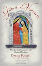 Gifts of the Visitation: Nine Spiritual Encounters with Mary and El - GOOD
