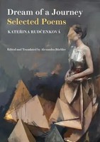 Katerina Rudcenkova | Dream Of A Journey: Selected Poems | Taschenbuch (2021)