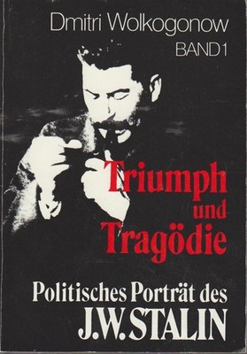 Triumph und Tragödie. Politisches Porträt des J. W. Stalin. (2 Bände in 4 Teilbä