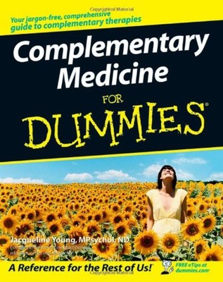 Complementary Medicine for Dummies Paperback Jacqueline Young