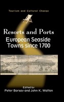 Resorts And Ports | European Seaside Towns Since 1700 | Peter Borsay (U. A.)