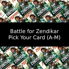 MTG Battle for Zendikar Pick Your Card A-M