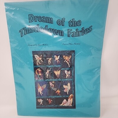 Quilt Pattern  Dream of the Thistledown Fairies Fairy Blocks Uncut
