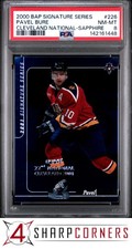 2000 BAP SIGNATURE SERIES CLEVELAND NATIONAL SAPPHIRE PAVEL BURE /10 POP 1 PSA 8