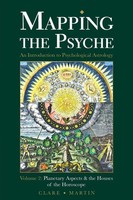 Mapping The Psyche Volume 2 | Planetary Aspects & The Houses Of The Horoscope