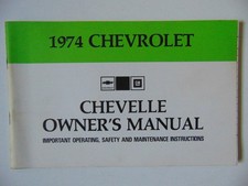 Original 1974 Chevrolet Chevelle Owners Manual Original 1974 Chevrolet Chevelle Owners Manual
