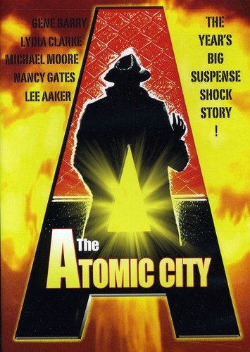 Atomic City (DVD) Gene Barry Lee Aaker Lydia Clarke Michael Moore Nancy Gates