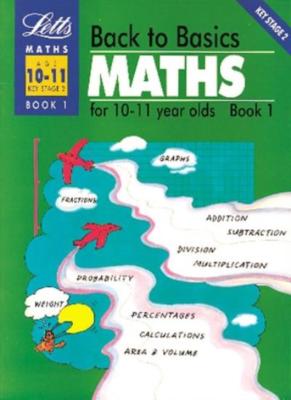 Back to Basics Maths (10-11) Book 1: Maths for 10-11 Year Olds Bk.1,G.W. Rodda