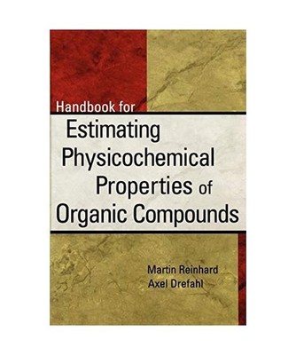 Handbook for Estimating Physiochemical Properties of Organic Compounds, Reinhard