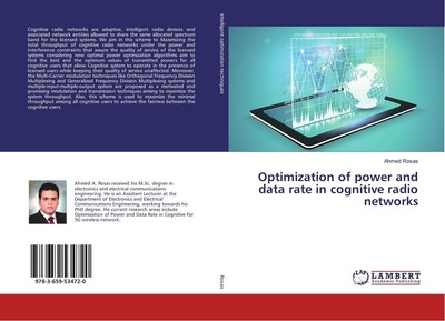 Optimization of power and data rate in cognitive radio networks Ahmed Rosas