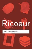 The Rule Of Metaphor The Creation Of Meaning In Language Paul Ricoeur Buch 2003
