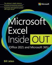 Microsoft Excel Inside Out Office 2021 and Microsoft 365 Paperbac