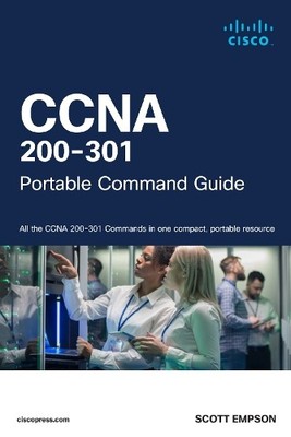 CCNA 200-301 Portable Command Guide - 9780138208684