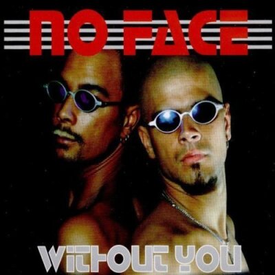 No Face Without you  [Maxi-CD]