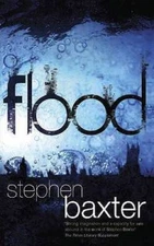 Flood - Paperback By Stephen Baxter - GOOD
