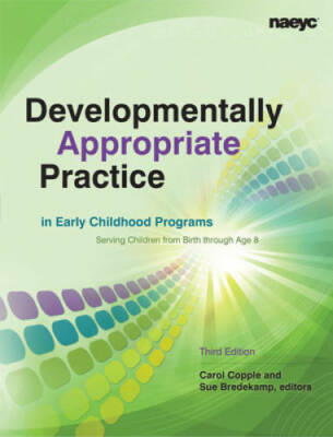 Developmentally Appropriate Practice in Early Childhood Programs Ser - VERY GOOD