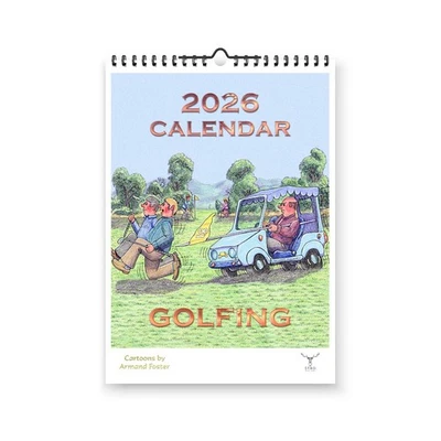 STAG GALLERY GOLF GOLFING FUNNY CARTOON 2026 HUMOUR WALL CALENDAR BY ARMAND FOSTER