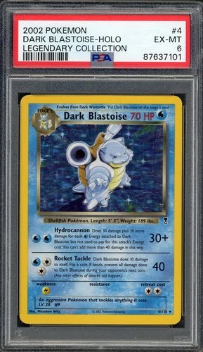 PSA 6 Dark Blastoise Legendary Collection 4/110 Holo Pokemon Card B7