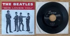 45 SP THE BEATLES SHE LOVES YOU SAWN 4152 WITH DON'T DROP OUT ON LABEL
