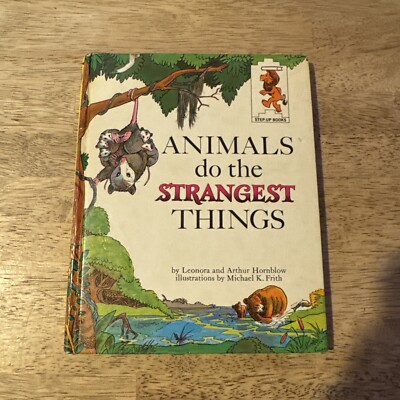 Animals Do the Strangest Things Leonora and Arthur Hornblow Step Up Books 1964