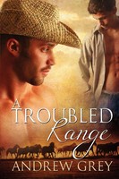 Andrew Grey | A Troubled Range | Taschenbuch | Englisch (2011)