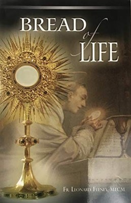 Bread of Life Paperback Fr. Leonard Feeney MICM Religious Leaflet Free Shipping