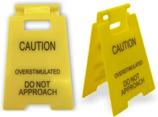 Caution Overstimulated Desk Sign - Overstimulated Do Not Approach Sign Ideal Gif