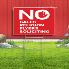 No Sales, No Religion, No Flyers, No Soliciting Indoor Outdoor Yard Sign